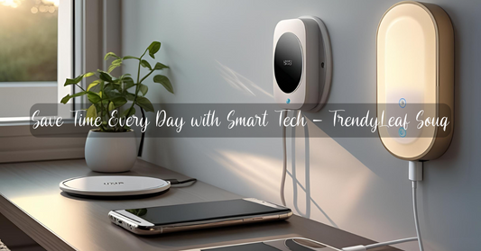 Modern UAE home with smart tech gadgets like wireless charger, smart plug, and motion sensor light — TrendyLeaf Souq lifestyle setup